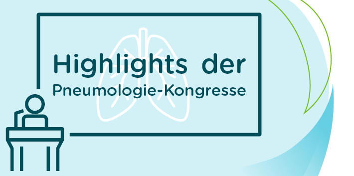 Highlights der Pneumologie-Kongresse