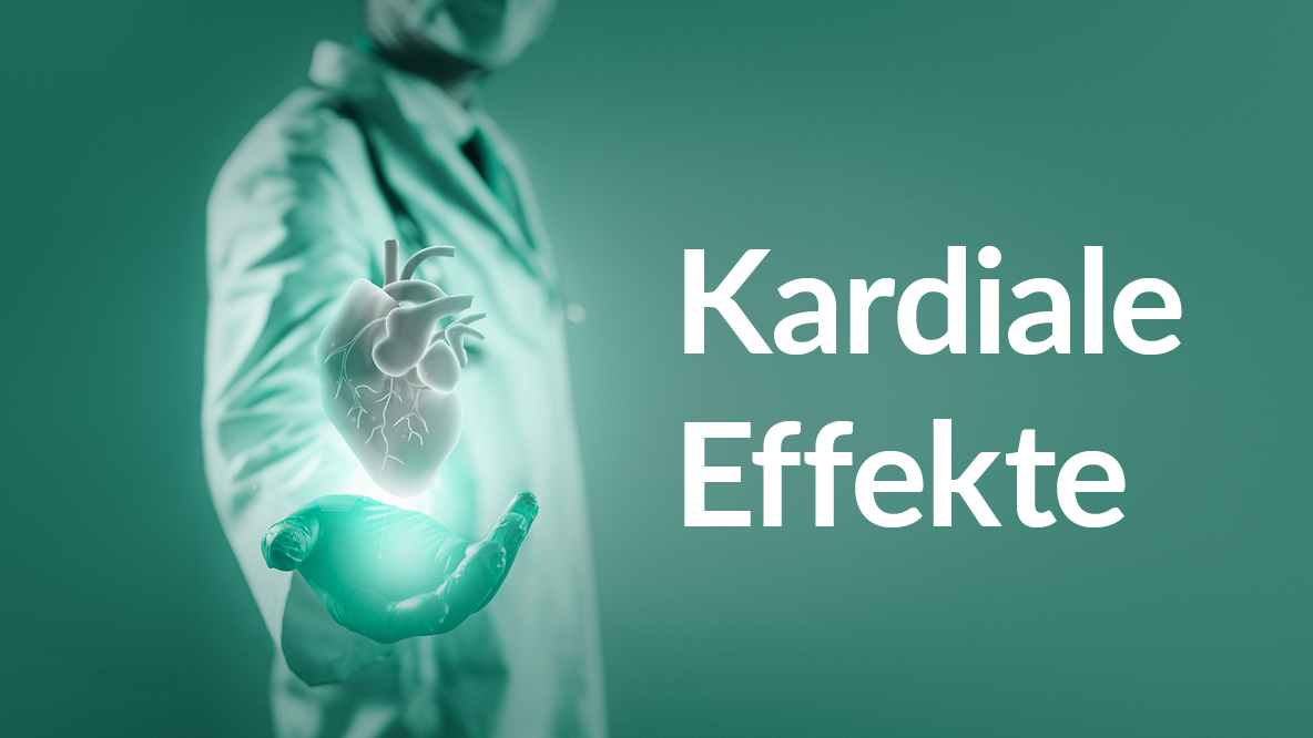Kardiale Effekte