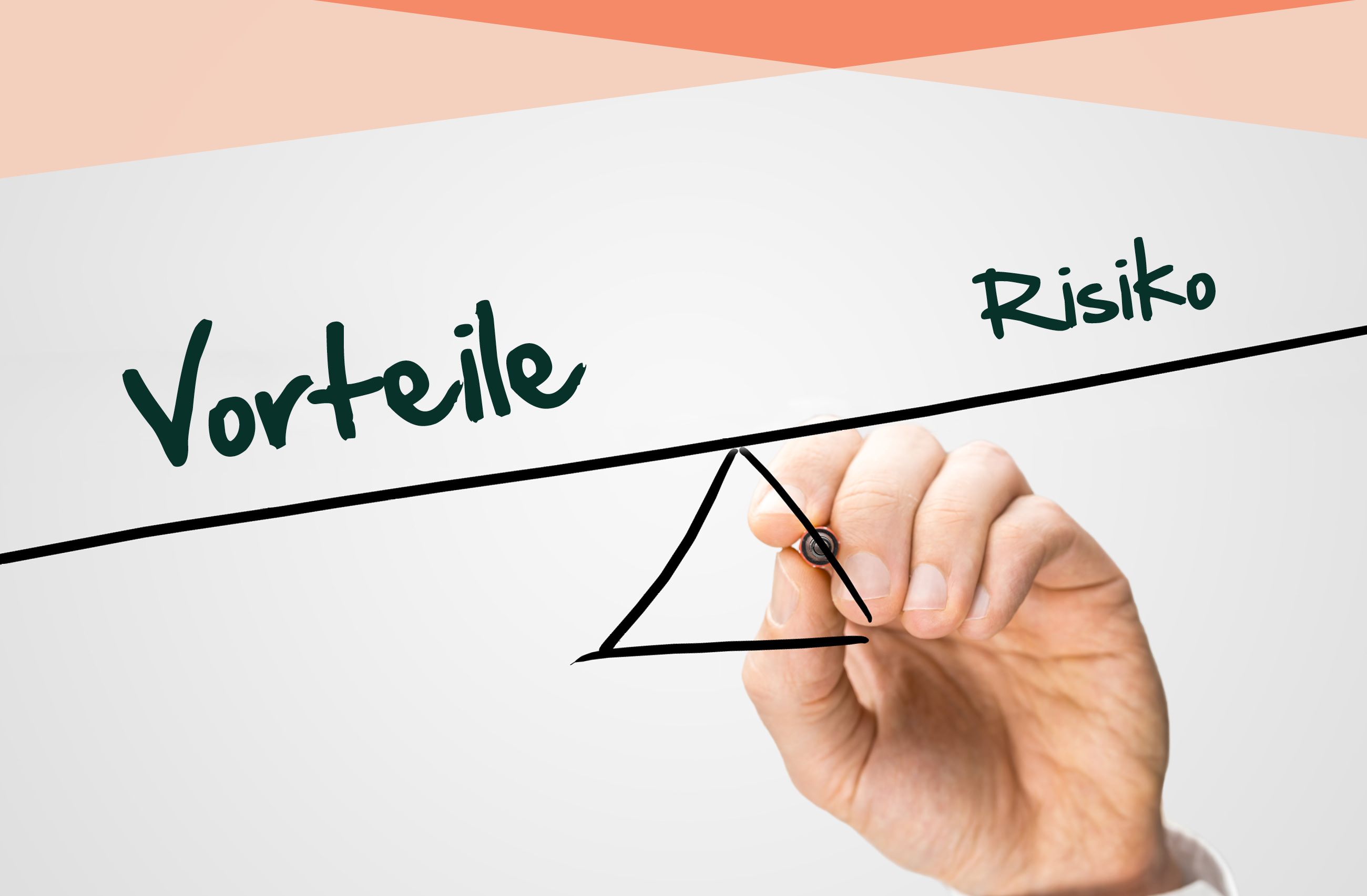 Vorteile überwiegen die Risiken