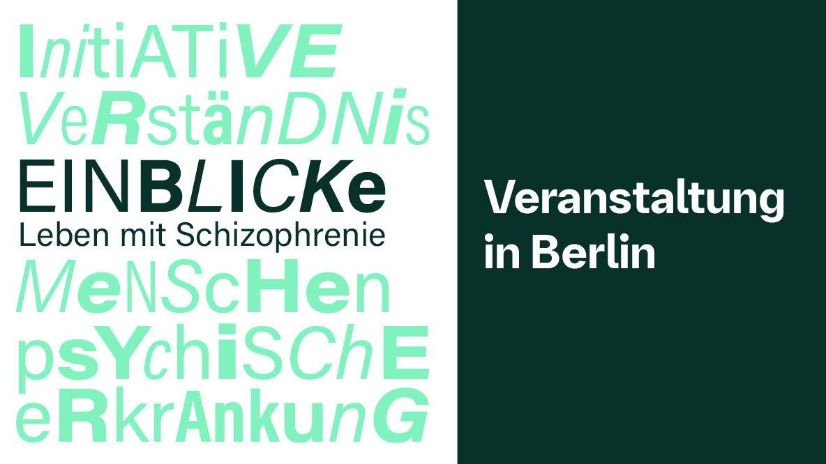 Einblicke Leben mit Schizophrenie in Berlin