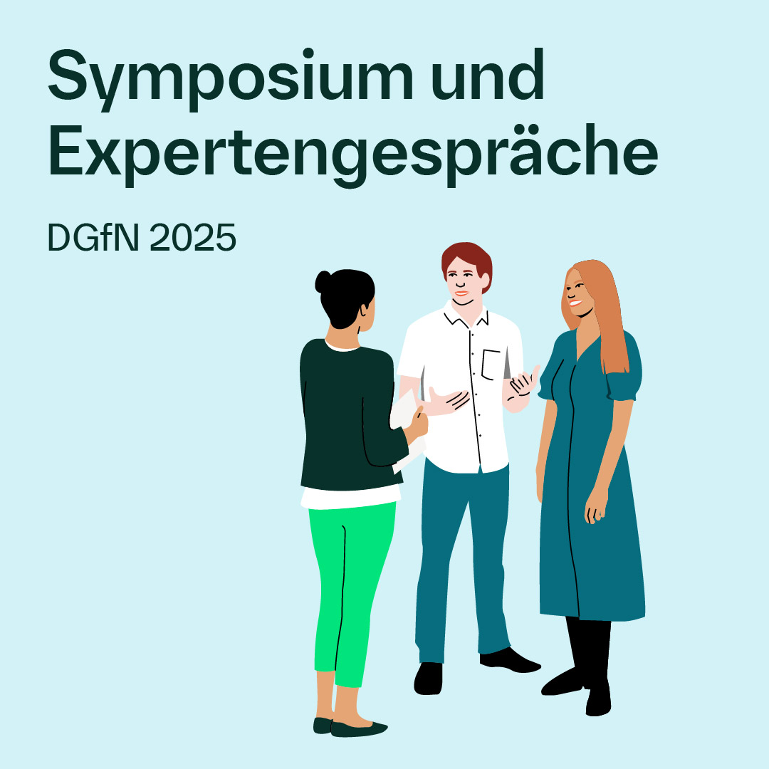 Symposium und Expertengespräche | DGfN 2025
