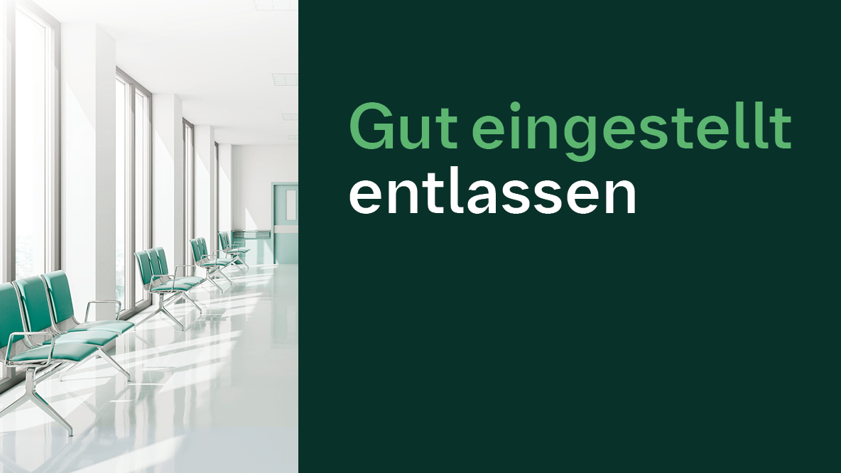 Gut eingestellt entlassen