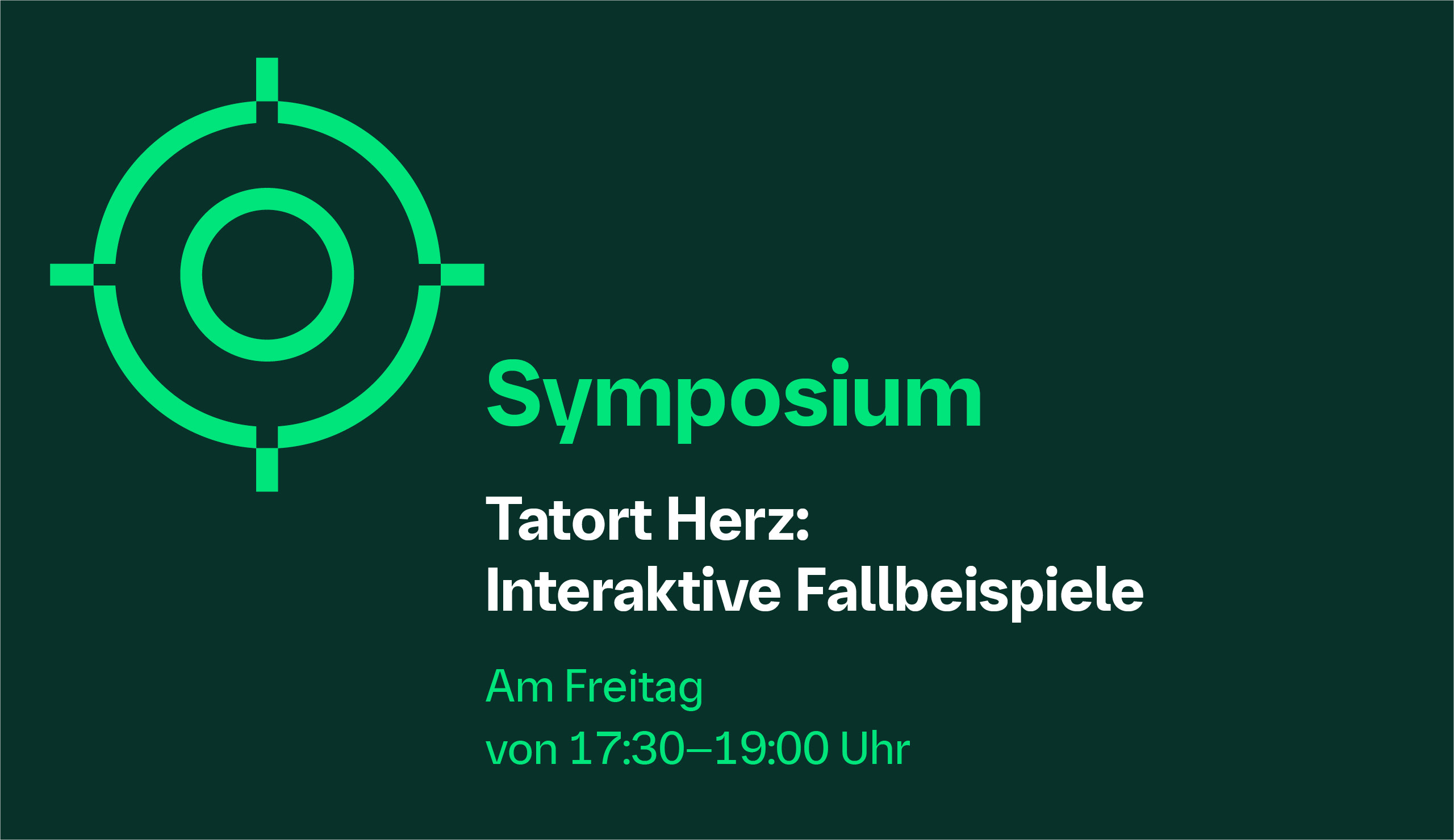 DGK Symposium Tatort Herz – Interaktive Fallbeispiele