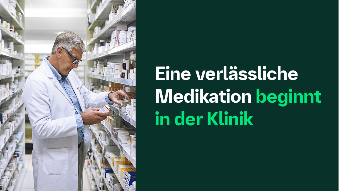 Eine verlässliche Medikation beginnt in der Klinik.