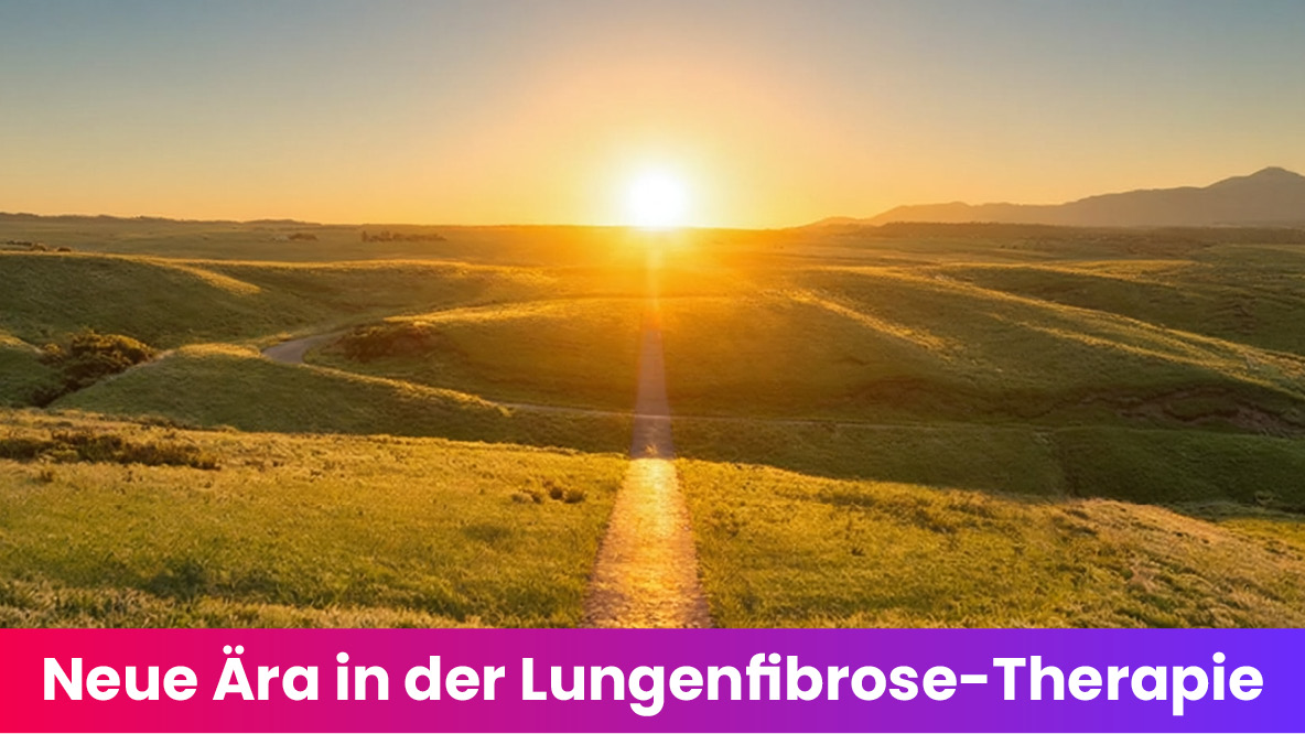Neue Ära in der Lungenfibrose-Therapie